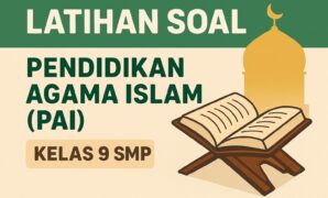 latihan soal pai kelas 9 smp