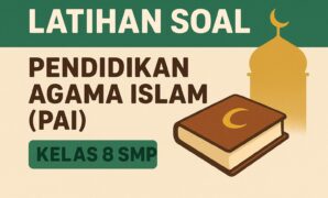 latihan soal pai kelas 8 smp