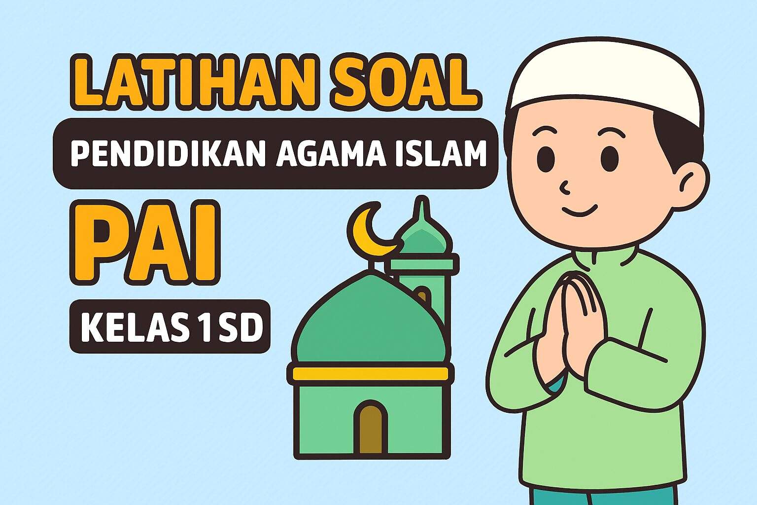 latihan soal pai kelas 1 sd