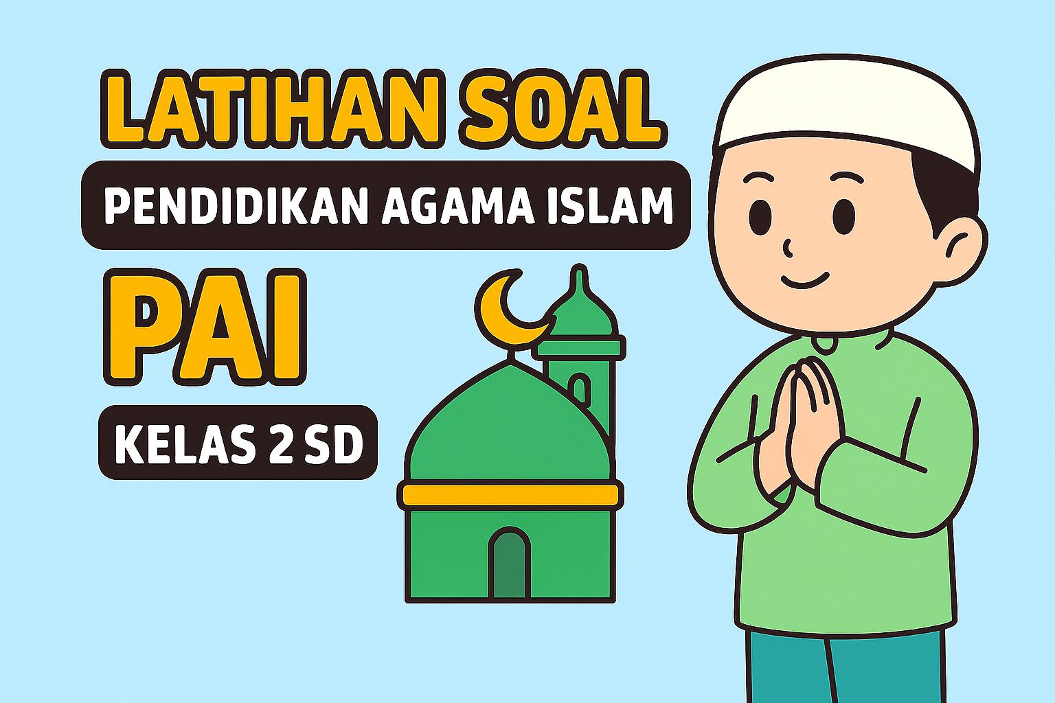latihan soal pai kelas 2 sd