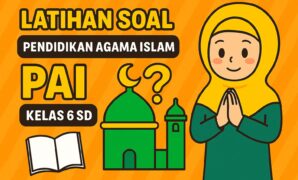 latihan soal pai kelas 6 sd