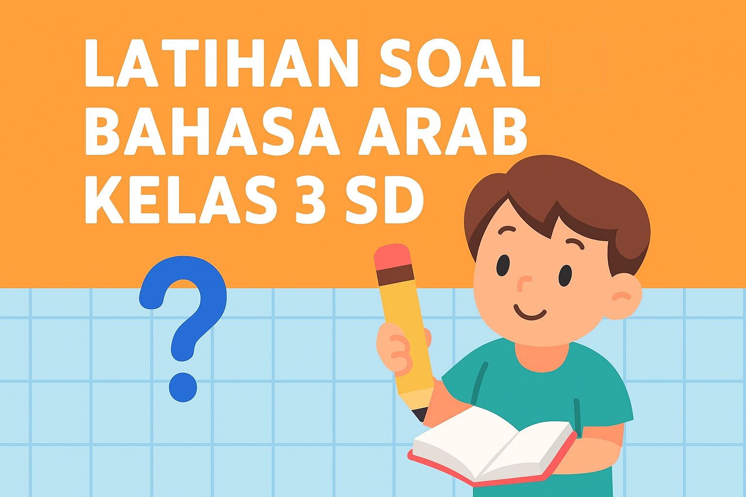 latihan soal bahasa arab kelas 3 sd