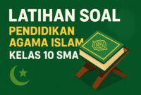 latihan soal pai kelas 10 sma