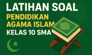 latihan soal pai kelas 10 sma